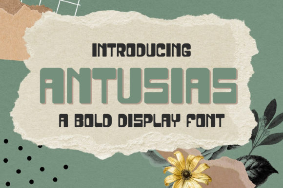Antusias: A Bold Display Typeface for Modern Web Design