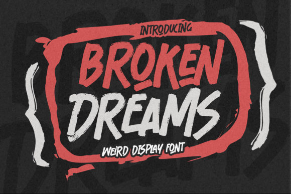 Broken Dreams Display Font for Branding and Creative Projects