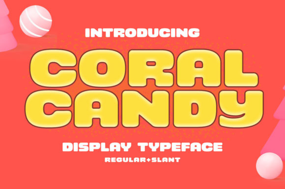 Coral Candy Typeface: A Playful Display Font for Editorial Design