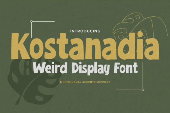 Kostanadia: The Vintage Display Font for Modern Digital Brands