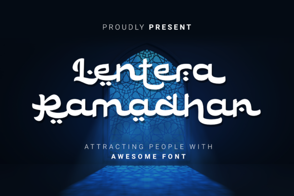 Lentera Ramadhan: The Stylish Arabic Display Font for Branding