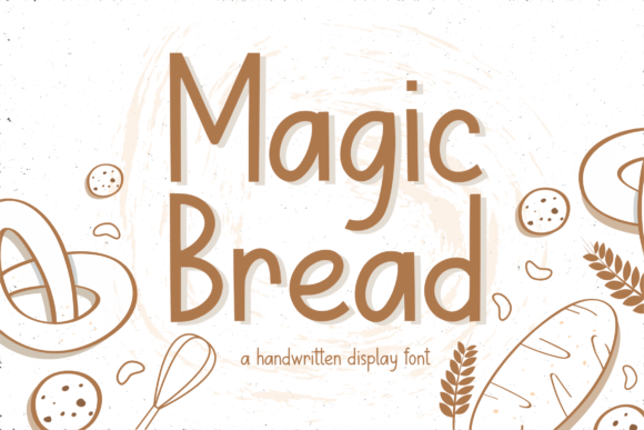 Magic Bread Typeface for Boutique Packaging and Wedding Design